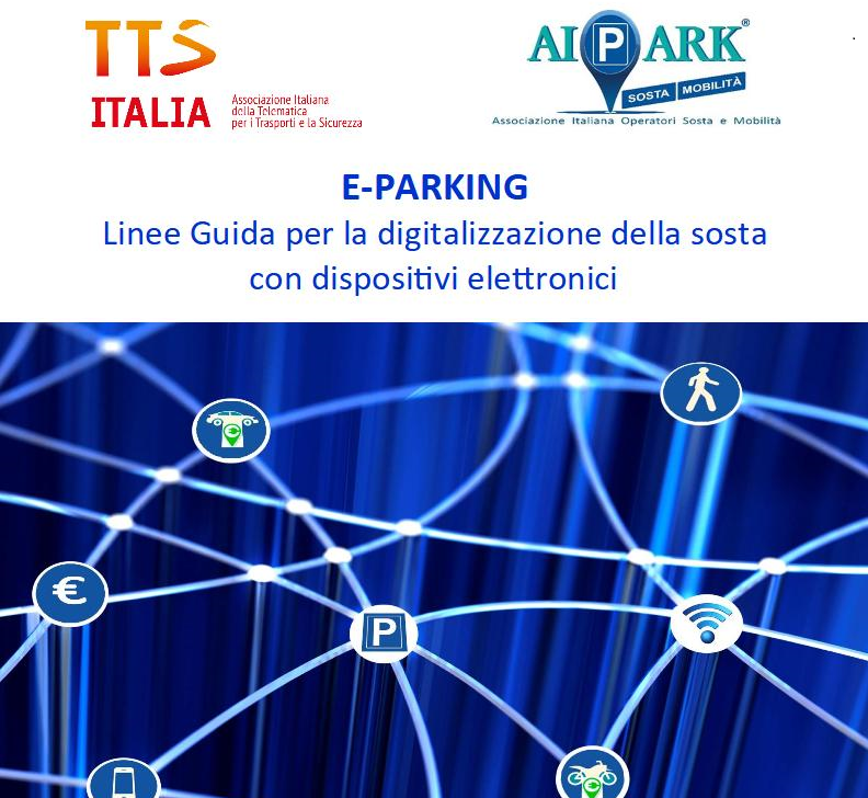 Scaricabili il documento AIPARK-TTS Italia e le relazioni di approfondimento